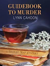 Guidebook to Murder (A Tourist Trap Mystery #1) by Lynn Cahoon